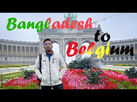 Bangladesh to Belgium || Higher Studies in Europe|| Europe Guide ||Nadim Hasan