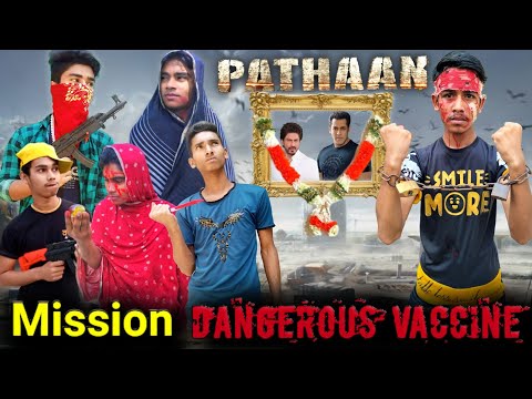 The Pathaan Missions Dangerous Vaccine | Bangla funny video