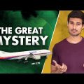 Biggest Mystery in Aviation | What happened to MH370 Flight? | Dhruv Rathee