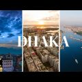 Dhaka Bangladesh 4K Drone | Flying Over Dhaka – Dhaka from the Sky