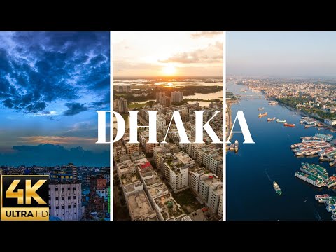 Dhaka Bangladesh 4K Drone | Flying Over Dhaka – Dhaka from the Sky