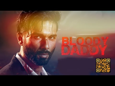 Bloody Daddy(2023)New Hindi Full Movie In 2K | Shahid Kapoor, DianaPenty |Action Movie