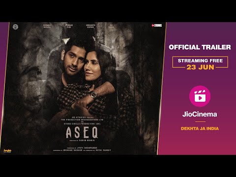 Aseq | Trailer | Streaming Free 23 June Onwards | JioCinema