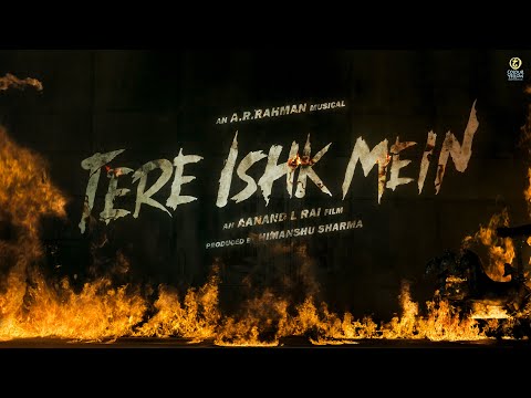 Tere Ishk Mein | Title Announcement | @ARRahman | Dhanush | Aanand L Rai