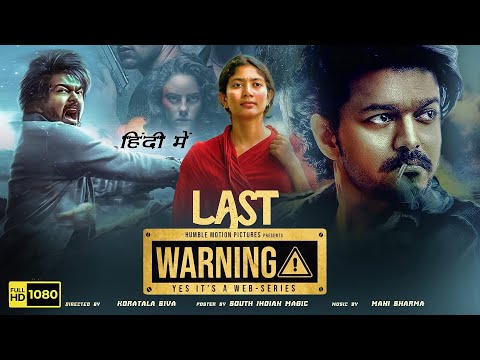 Thalapathy Vijay's (Last Warning) Full Movie 2023 – South Indian New Released hindi Dubbed Movie