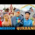 Mission Qurbani 2023 | Bangla Funny Video | Ashik Squad