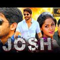 Josh (4K) – South Superhit Action Romantic Film | Naga Chaitanya, Karthika Nair, Prakash Raj, Sunil