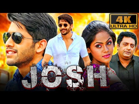 Josh (4K) – South Superhit Action Romantic Film | Naga Chaitanya, Karthika Nair, Prakash Raj, Sunil