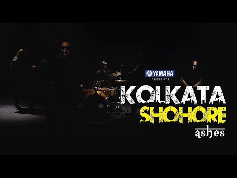 Kolkata Shohore – কলকাতা শহরে  | Ashes | Official Music Video