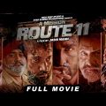 A Mission Route 11 – Jassi Mann (Full Movie) Preet Baath | Amn Chugha | Ashish Duggal