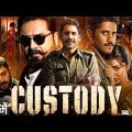 Custody 2023 New Released Full Hindi Dubbed Action Movie | Naga Chaitanya New Blockbuster SouthMovie