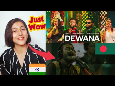 Indian Girl Reaction On || COKE STUDIO BANGLA || DEWANA