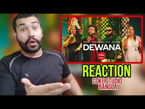 Dewana | Coke Studio Bangla | Season 2 | Indian Reaction