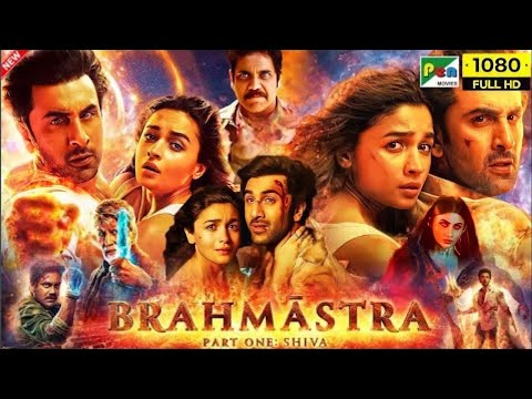 Brahmastra Full Movie HD | Ranbir Kapoor | Alia Bhatt | Amitabh Bacchan | Nagarjuna | Brahmastra