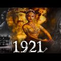 1921 (4K) – Full South Horror Movie Dubbed in Hindi | Superhit South Horror Movie | Hindi Dubbed
