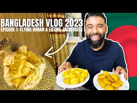 Experience Bangladesh 🇧🇩 | Ep1 Biman Airways & Eating Jackfruits