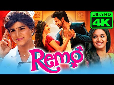 REMO – Sivakarthikeyan & Keerthy Suresh Romantic Telugu Hindi Dubbed Full Movie l रेमो l 4K ULTRA HD