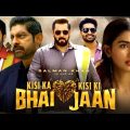 Kisi Ka Bhai Kisi Ki Jaan Full Movie | Salman Khan, Pooja Hegde Venkatesh | New Bollywood Movie 2023