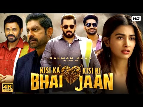 Kisi Ka Bhai Kisi Ki Jaan Full Movie | Salman Khan, Pooja Hegde Venkatesh | New Bollywood Movie 2023