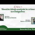 অপরাধ তদন্তে হাতের লেখা বিশ্লেষণ Workshop on Handwriting analysis in crime investigation