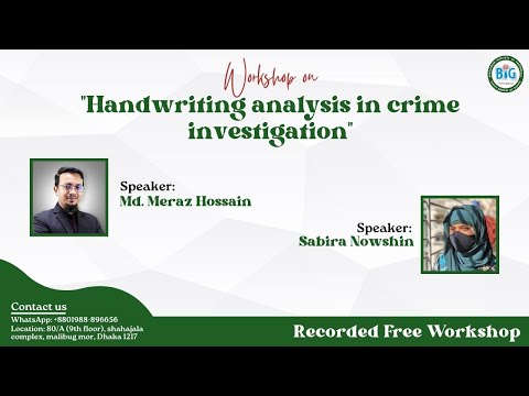 অপরাধ তদন্তে হাতের লেখা বিশ্লেষণ Workshop on Handwriting analysis in crime investigation