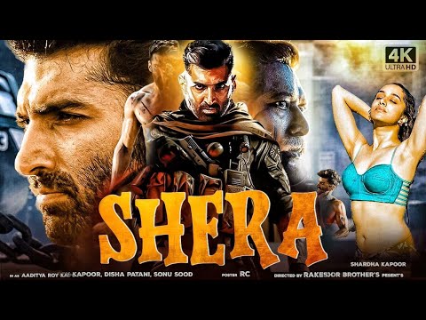 SHERA  Full Hindi Movie 2023 | Aditya Roy Kapoor, Shraddha Kapoor | Action Blockbuster Movie 2023 |