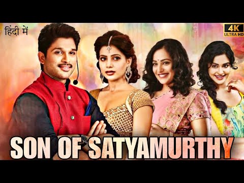 Son of Satyamurthy | Full Movie in Hindi dubbed | 4K[HDR] | Allu Arjun, Samantha