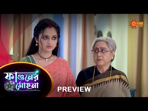 Phaguner Mohona – Preview |  03 July 2023  | Full Ep FREE on SUN NXT | Sun Bangla Serial