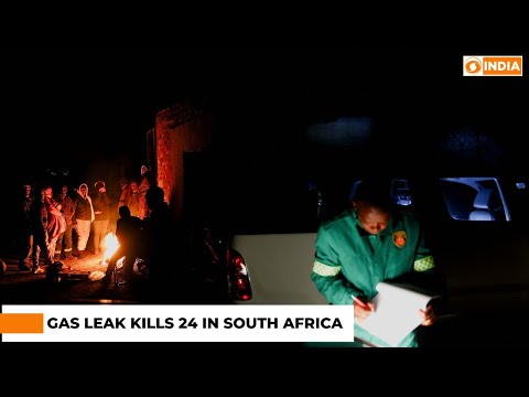 Gas leak kills 24 in South Africa & more updates l The News