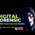 Common Methods of Digital Forensic Investigation
