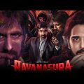 Ravi Teja Ravanasura Full Movie Hindi Dubbed Movie | Latest South Hindi Dubbed Full Hindi Movie