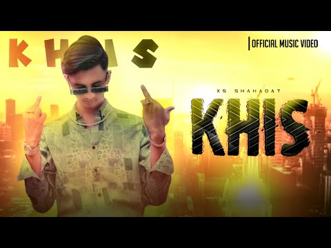 XS SHAHADAT – KHIS (Official Music Video) || New Bangla Rap Song 2023