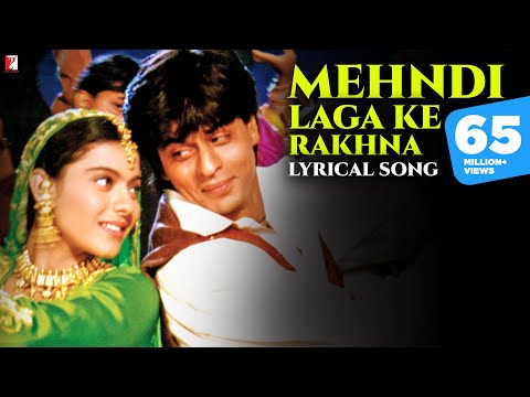 Mehndi Laga Ke Rakhna | Lyrical Song| Dilwale Dulhania Le Jayenge | SRK, Kajol | Anand Bakshi | DDLJ