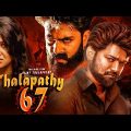 Thalapathy 67 New Released Full Hindi Dubbed Action Movie | Thalapathy Vijay Blockbuster South Movie