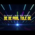 DJ Rahat x Baul Sofi Mondol – De De Pal Tule De (New Bangla Song 2023) VISUALIZER