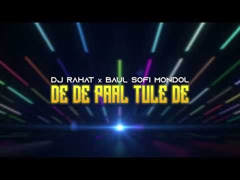 DJ Rahat x Baul Sofi Mondol – De De Pal Tule De (New Bangla Song 2023) VISUALIZER