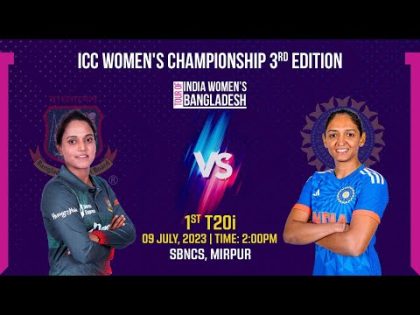 Bangladesh Women vs India Women | 1st T20i Match