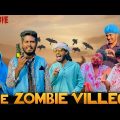 The Zombie Village | Bangla Funny Video | Brothers Squad | Shakil | Morsalin