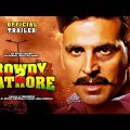 Rowdy Rathode 2012 Hindi Full Movie in 4K | Akshay K, Sonakshi S, Nassar, Vijay T, Ananya N