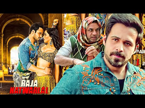 RAJA NATWARLAL (राजा नटवरलाल) Hindi Full Movie in 4K || Emraan Hashmi | Paresh Rawal | Humaima Malik