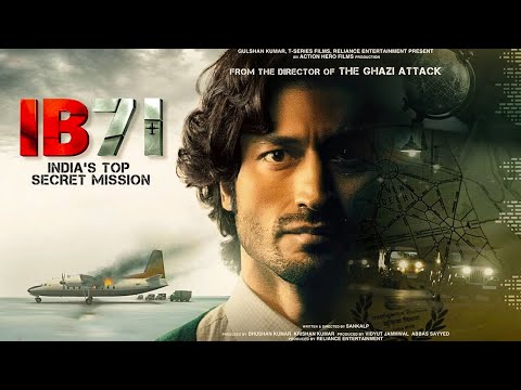 IB-71(2023) | New Release Hindi Full Movie 2023 | Vidyut Jamwal | New Action Blockbuster Movie 2023