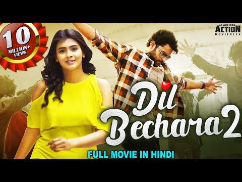 DIL BECHARA 2 Full Movie Hindi Dubbed | Superhit Blockbuster Hindi Dubbed Full Action Romantic Movie