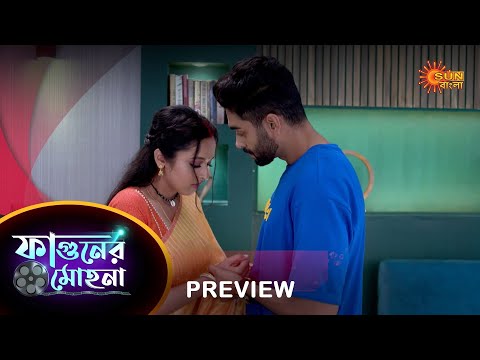 Phaguner Mohona – Preview |  11 July 2023  | Full Ep FREE on SUN NXT | Sun Bangla Serial