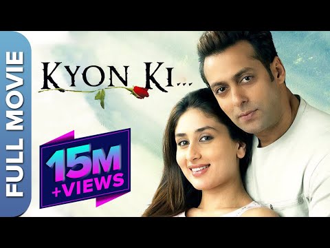 KYON KI… (Full HD) | Salman Khan's Supehit Hindi Movie | Salman Khan & Kareena Kapoor