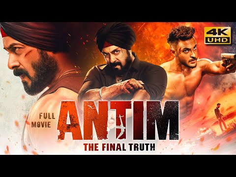 Antim: The Final Truth (4K Ultra HD) Latest Hindi Full Movie | Salman Khan, Aayush Sharma