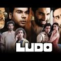 Ludo Full Movie | Anurag Basu, Pankaj Tripathi, Aditya Roy Kapoor, Rajkummar | New Hindi Movie 2023