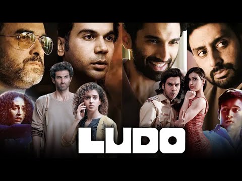 Ludo Full Movie | Anurag Basu, Pankaj Tripathi, Aditya Roy Kapoor, Rajkummar | New Hindi Movie 2023