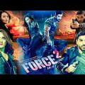 Force 2 Full Movie | John Abraham | Sonakshi Sinha | Tahir Raj Bhasin | Narendra Jha | #2023 Action