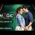 Magic (ম্যাজিক) | Ankush & Oindrila | Bangla New Movie 2023