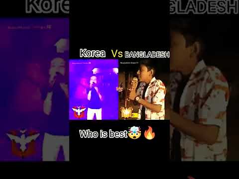 Korea Vs Bangladesh repper song 🔥🤯 #shorts #viral #song #korea #bangladesh #vs #best